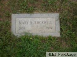 Mary K. Rockwell