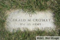 Gerald M Croskey