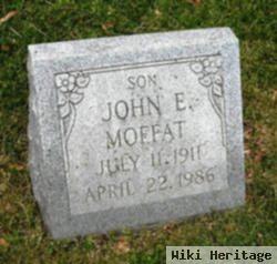 John E Moffat