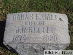 Sarah E. Ball Keller