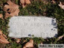 John M Anderson