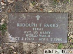 Rudolph F Parks