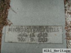 Buford Heyward Wells