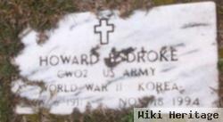 Howard B Droke