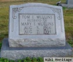 Tom E. Mullins