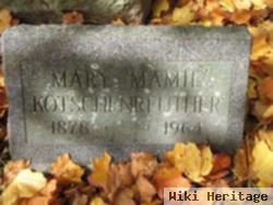 Mary "mamie" Kotschenreuther