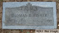 Thomas E Fisher