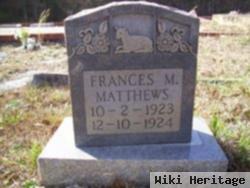 Frances M Matthews