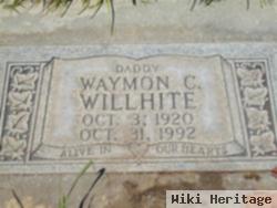 Waymon C Willhite