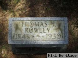 Thomas F Rowley