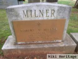 Robert W Milner