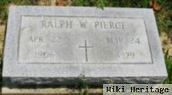 Ralph W Pierce