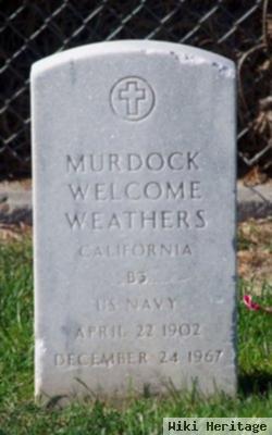 Murdock Welcome Weathers