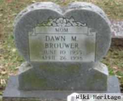 Dawn M Sutherby Brouwer