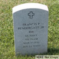 Francis P Pendergast, Jr