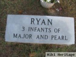 Infants Ryan