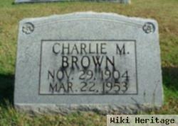 Charlie M. Brown