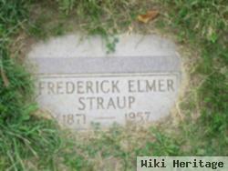 Fredrick Elmer Straup