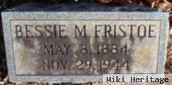 Bessie M Fristoe