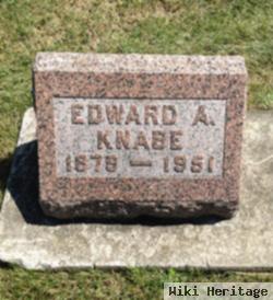 Edward A Knabe