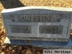 Robert E Sauerwine