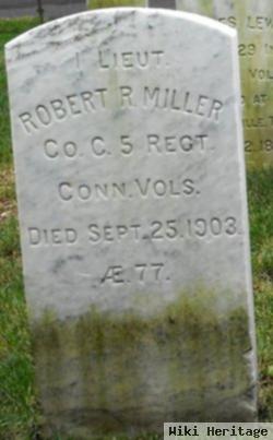 Lieut Robert R Miller