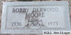 Bobby Derwood Moore