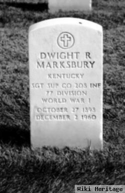 Dwight R Marksbury