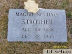 Maggie E Dale Strother