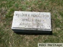 William K Pendleton