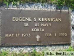 Eugene S Kerrigan