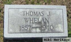 Thomas J Whelan