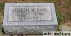 Joseph M Carl