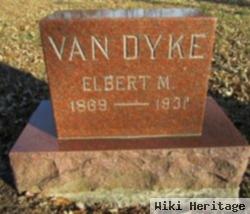 Elbert Malcom Van Dyke