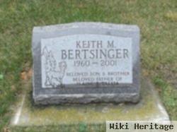 Keith M Bertsinger