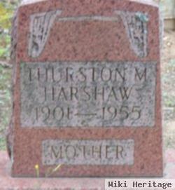 Thurston M Harshaw