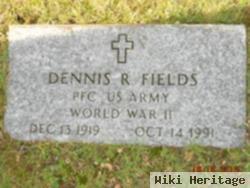 Dennis R Fields