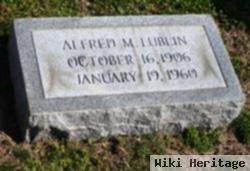 Alfred M Lublin