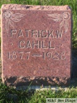 Patrick W Cahill