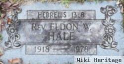 Rev Eldon W Hale