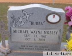 Michael Wayne "bubba" Mobley