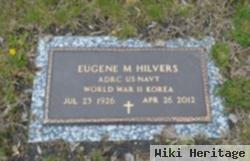 Eugene M Hilvers