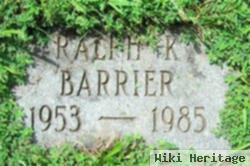 Ralph K Barrier