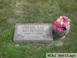 Cheryl K Metternick