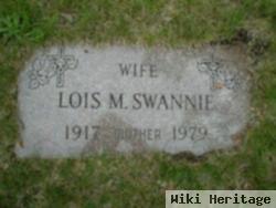 Lois M Swannie