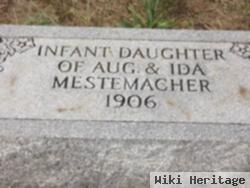 Infant Daughter Of Aug. & Ida Mestemacher