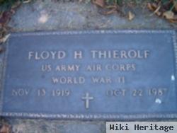 Floyd H Thierolf