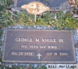 George M Rhule, Iii