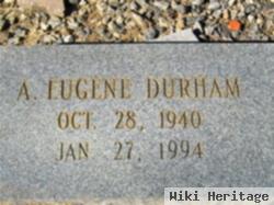 A. Eugene Durham