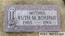 Ruth M. Boehme